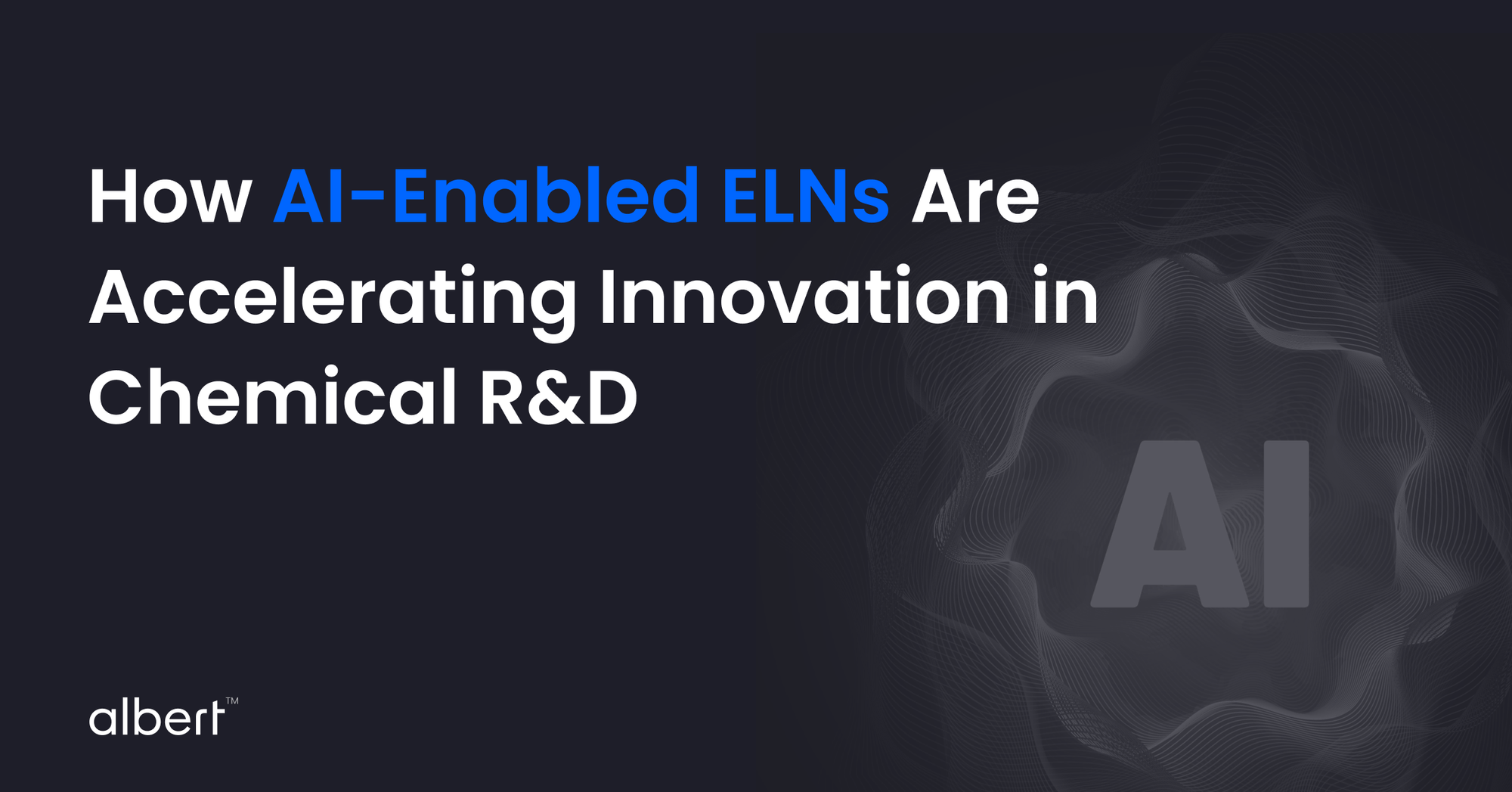 How AIEnabled Electronic Lab Notebooks (ELNs) Are Accelerating